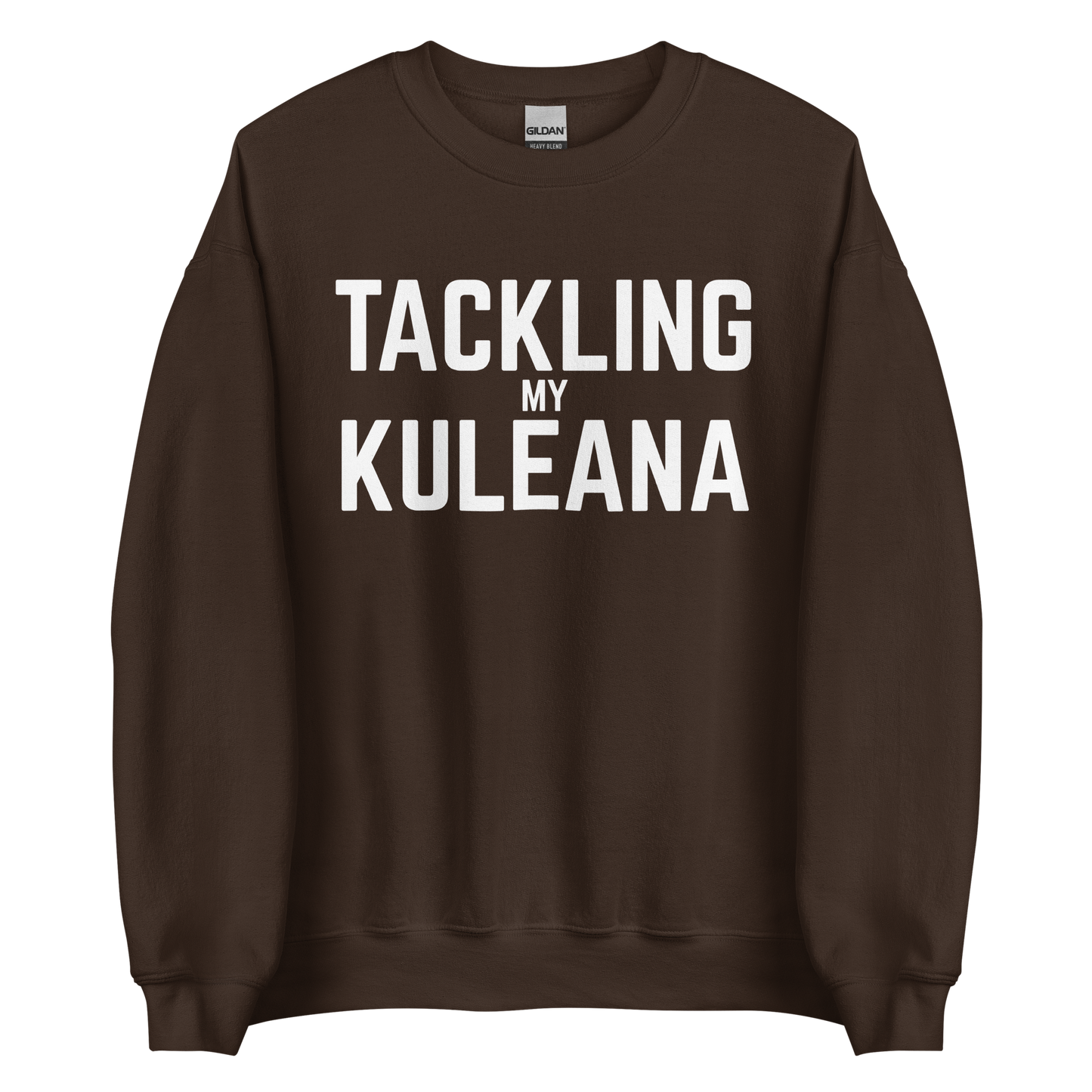 Tackling my Kuleana Dark Chocolate Sweatshirt