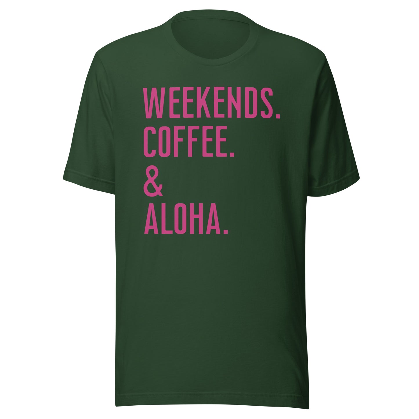 Weekends. Coffee. Aloha