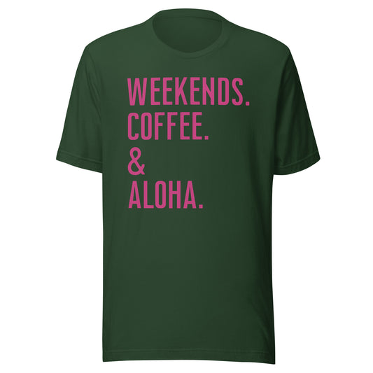 Weekends. Coffee. Aloha. Short Sleeve